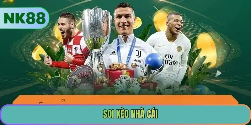 Soi Kèo Nhà Cái